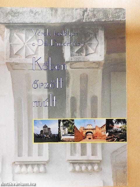 Kőben őrzött múlt