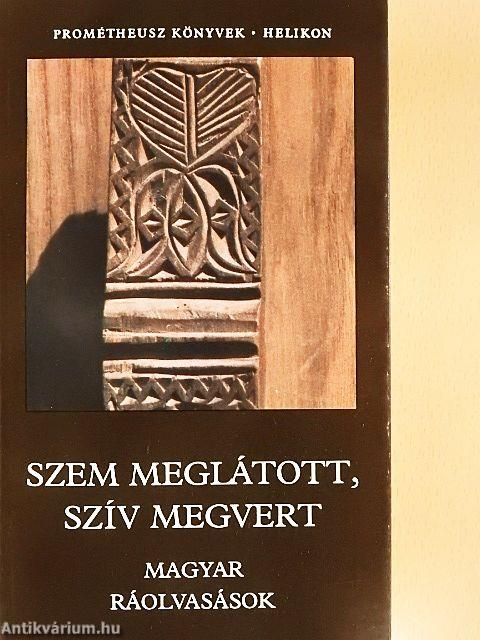 Szem meglátott, szív megvert