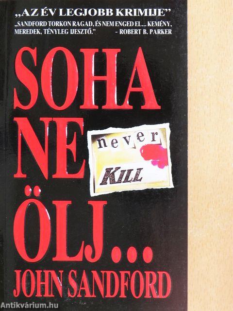 Soha ne ölj...