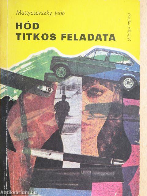 Hód titkos feladata