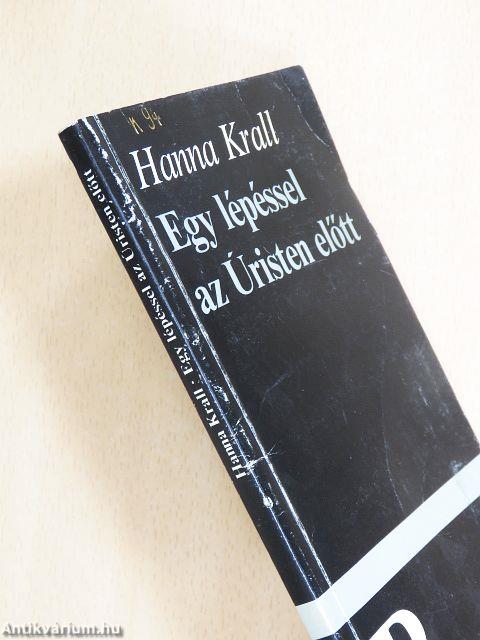 Egy lépéssel az Úristen előtt