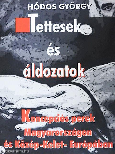 Tettesek és áldozatok