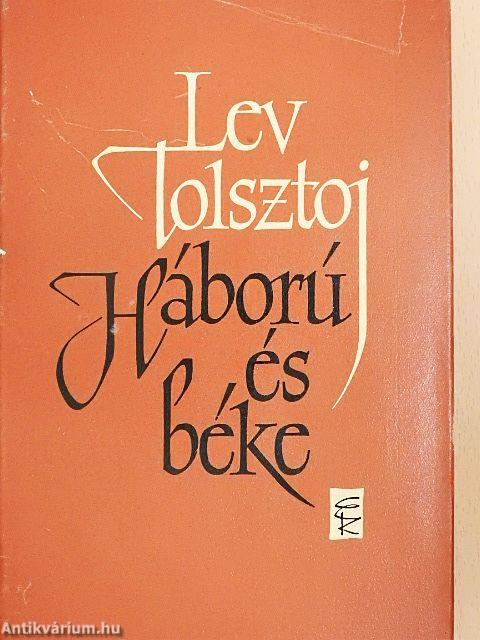 Háború és béke I-IV.
