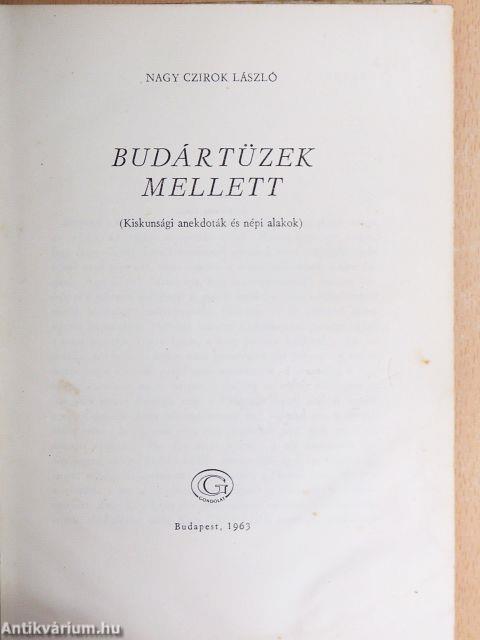 Budártüzek mellett