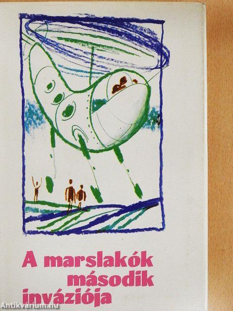 A marslakók második inváziója