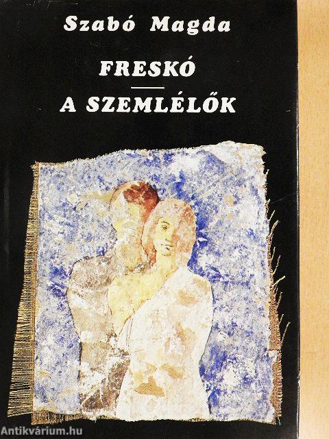 Freskó/A szemlélők