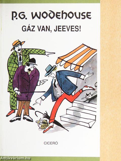 Gáz van, Jeeves!
