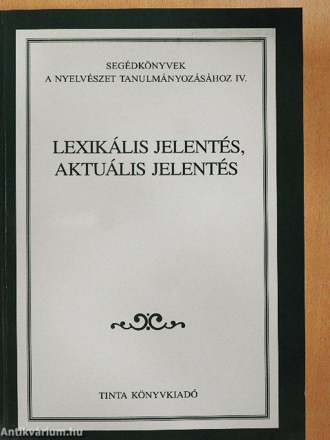 Lexikális jelentés, aktuális jelentés