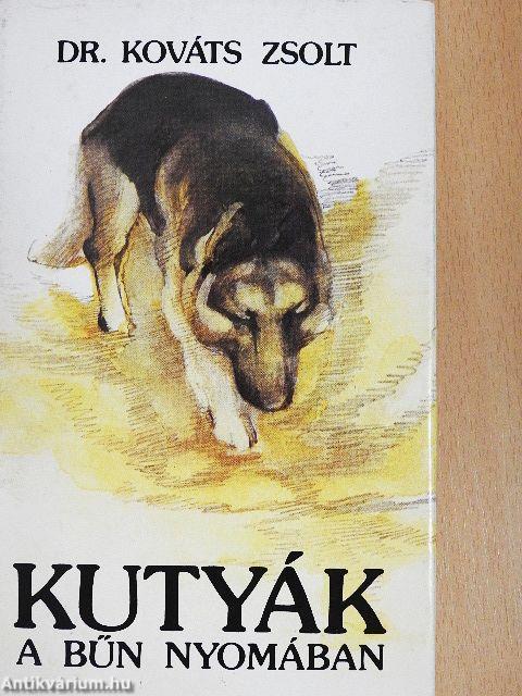 Kutyák a bűn nyomában