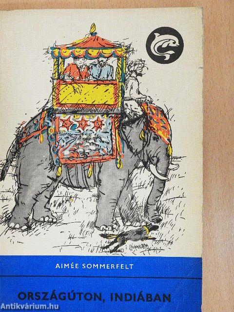 Országúton, Indiában