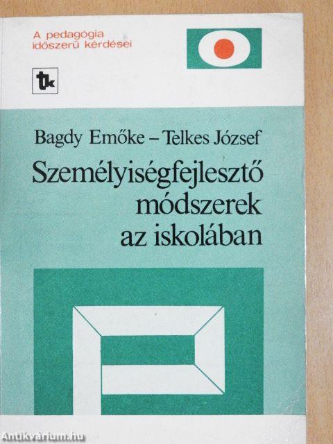 Személyiségfejlesztő módszerek az iskolában
