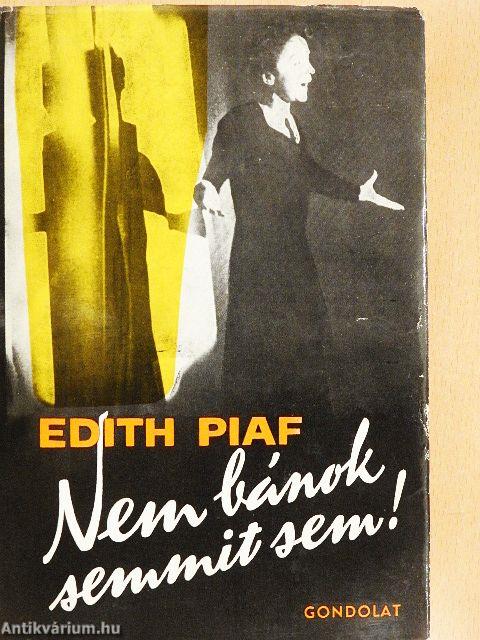 "Nem bánok semmit sem!"