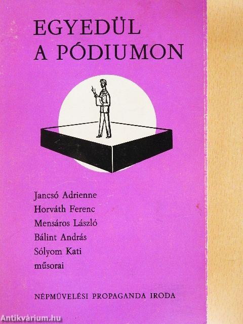 Egyedül a pódiumon