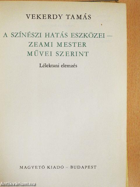 A színészi hatás eszközei - Zeami mester művei szerint