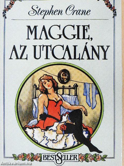 Maggie, az utcalány