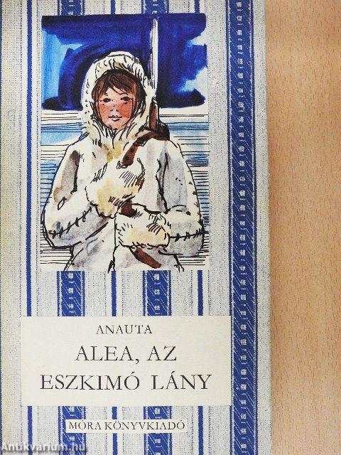 Alea, az eszkimó lány