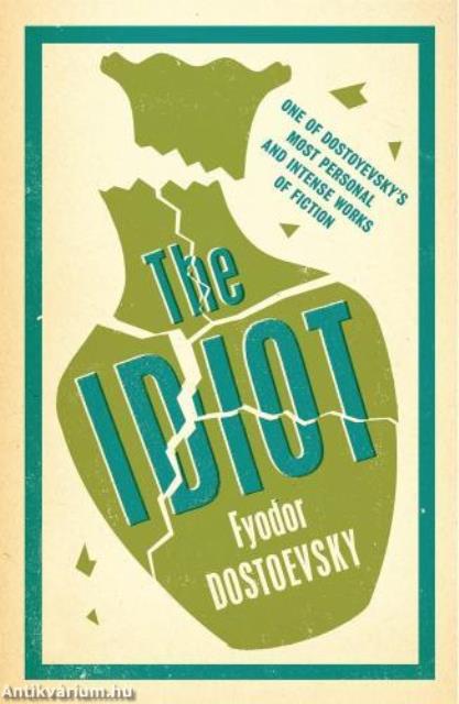 The Idiot (Alma Classics)
