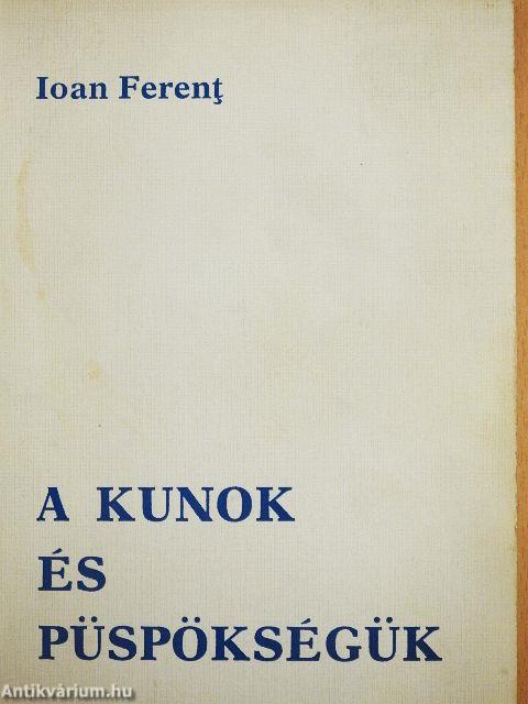 A kunok és püspökségük