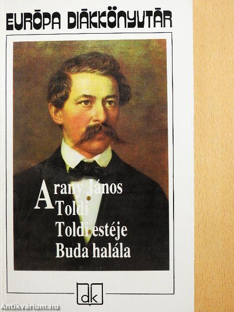 Toldi/Toldi estéje/Buda halála