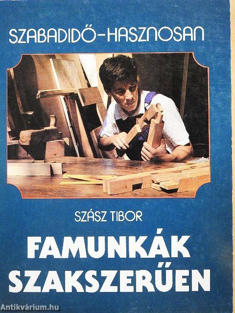Famunkák szakszerűen