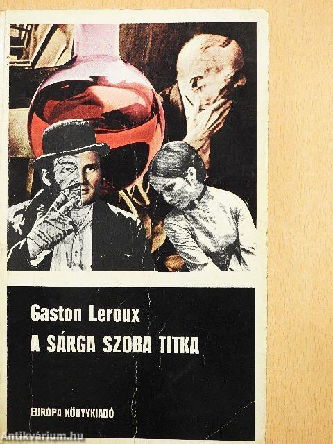 A sárga szoba titka
