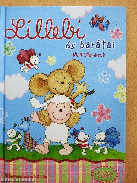 Lillebi és barátai