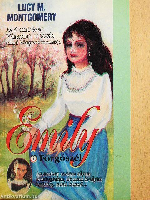 Emily 4. - Forgószél