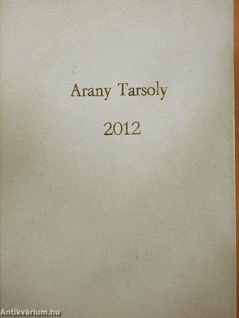 Arany Tarsoly 2012. január-december
