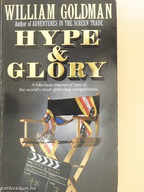 Hype and Glory