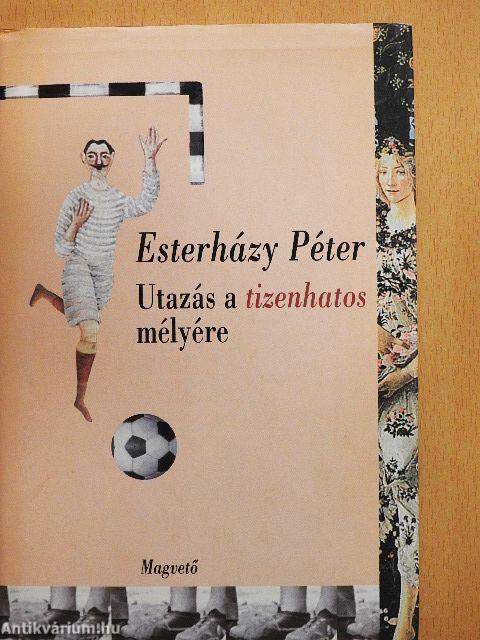 Utazás a tizenhatos mélyére