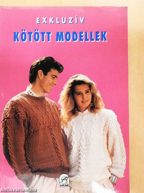 Exkluzív kötött modellek
