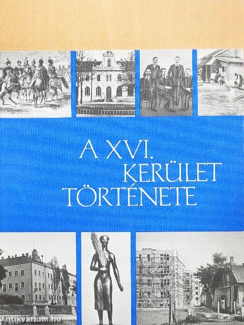 A XVI. kerület története