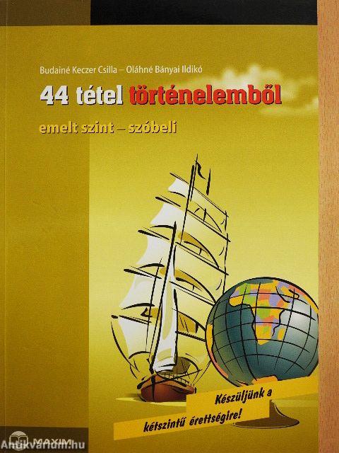 44 tétel történelemből