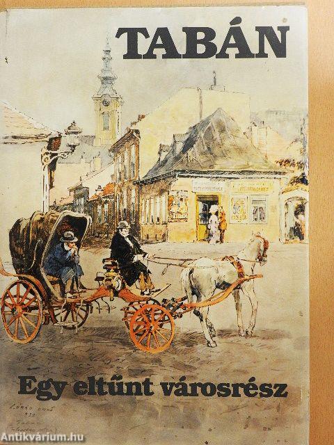 Tabán - Egy eltűnt városrész