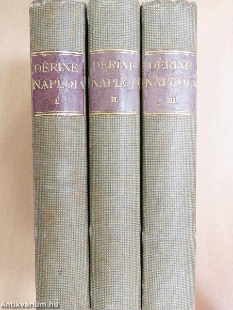 Déryné naplója I-III.