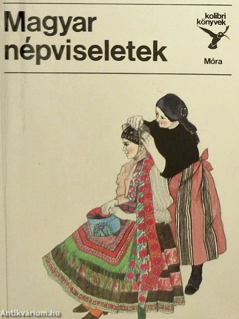 Magyar népviseletek