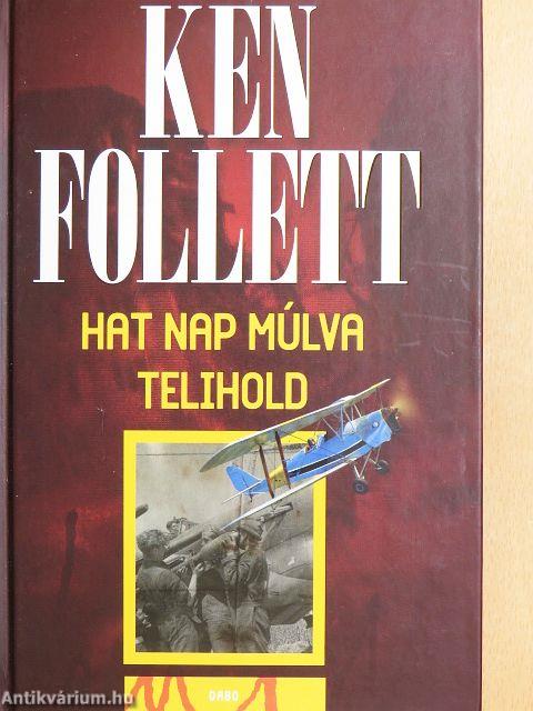 Hat nap múlva telihold