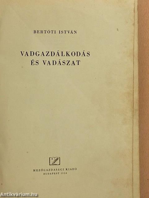 Vadgazdálkodás és vadászat