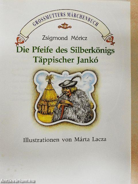 Die Pfeife des Silberkönigs/Täppischer Jankó