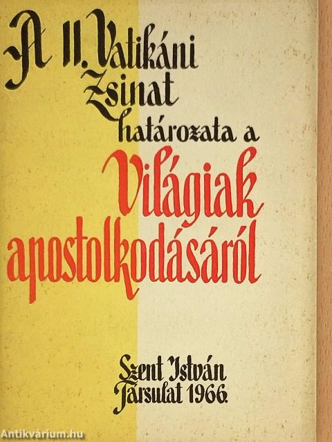 Határozat a világiak apostolkodásáról