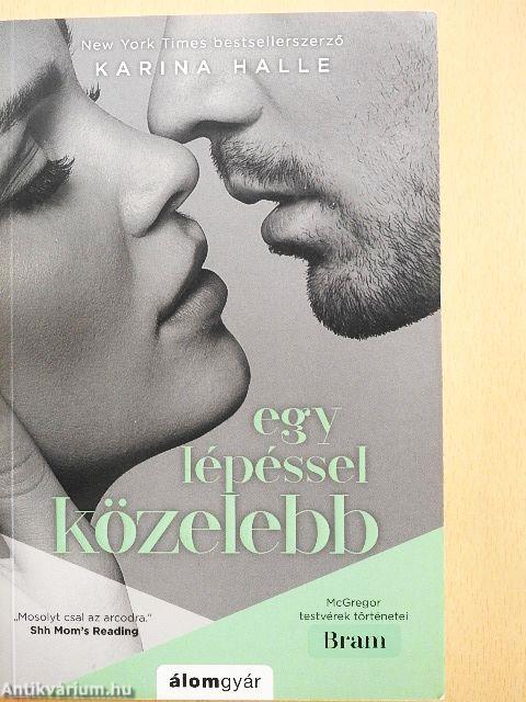 Egy lépéssel közelebb