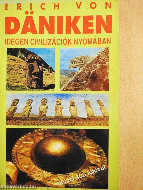 Idegen civilizációk nyomában