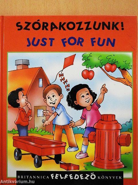 Szórakozzunk!