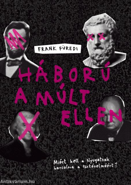 Háború a múlt ellen