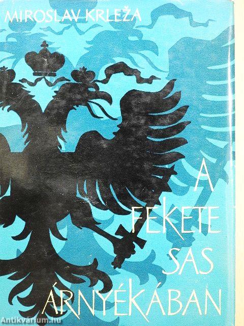 A fekete sas árnyékában