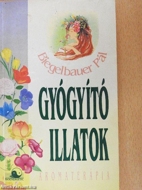 Gyógyító illatok