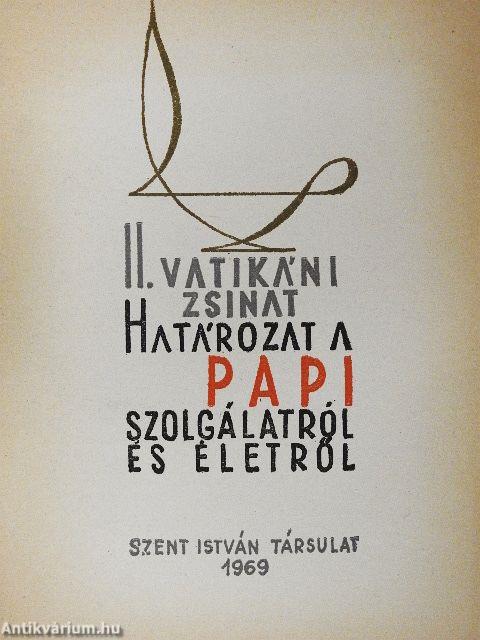 Határozat a papi szolgálatról és életről
