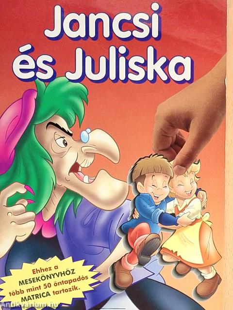 Jancsi és Juliska