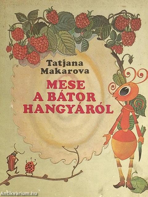 Mese a bátor hangyáról