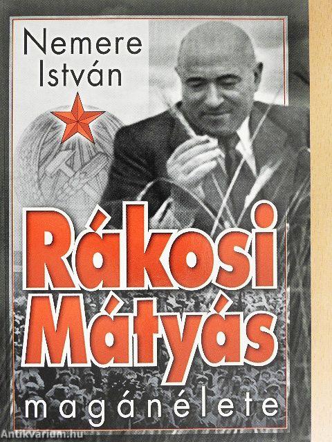 Rákosi Mátyás magánélete